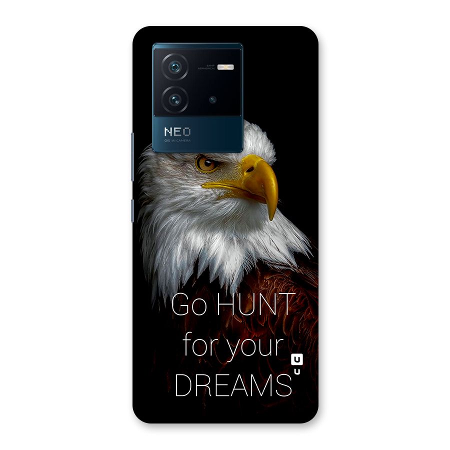 Hunt Your Dream Back Case for Vivo iQOO Neo 6 5G