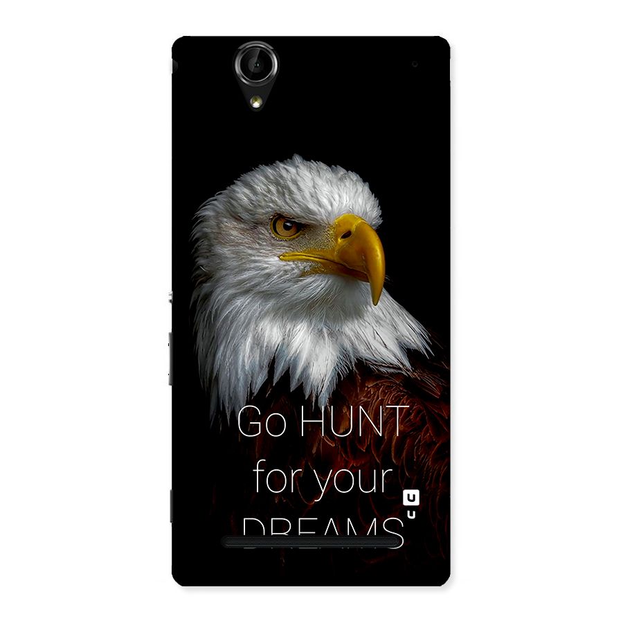 Hunt Your Dream Back Case for Xperia T2
