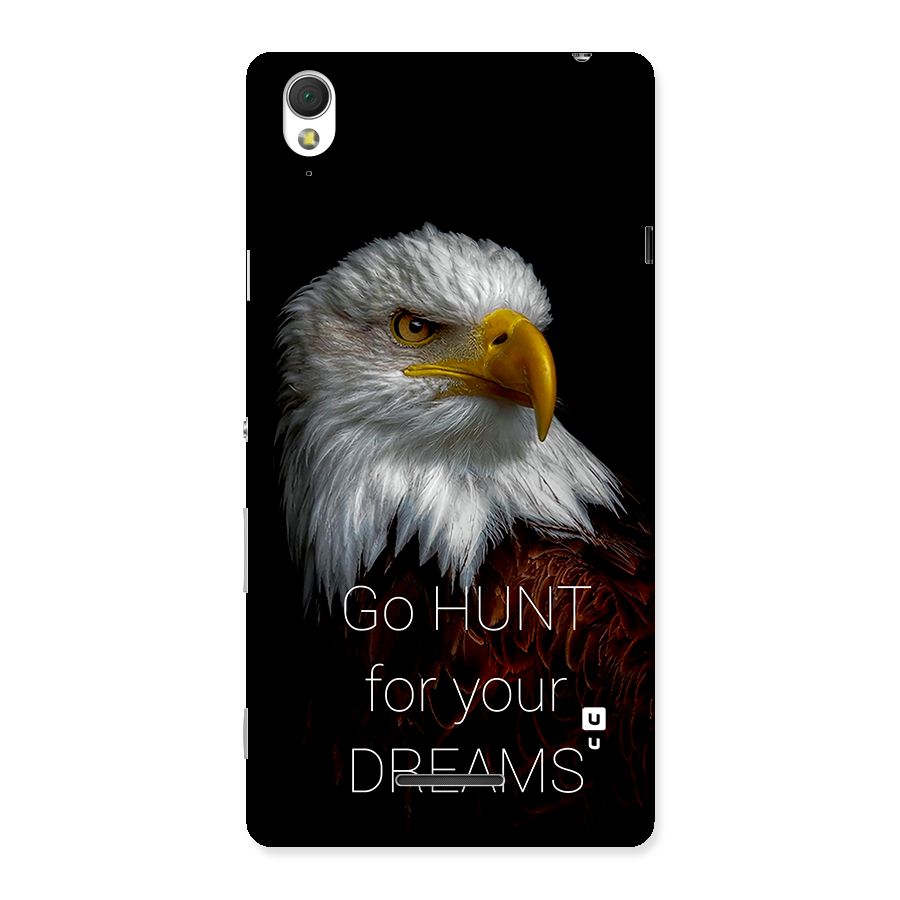 Hunt Your Dream Back Case for Xperia T3