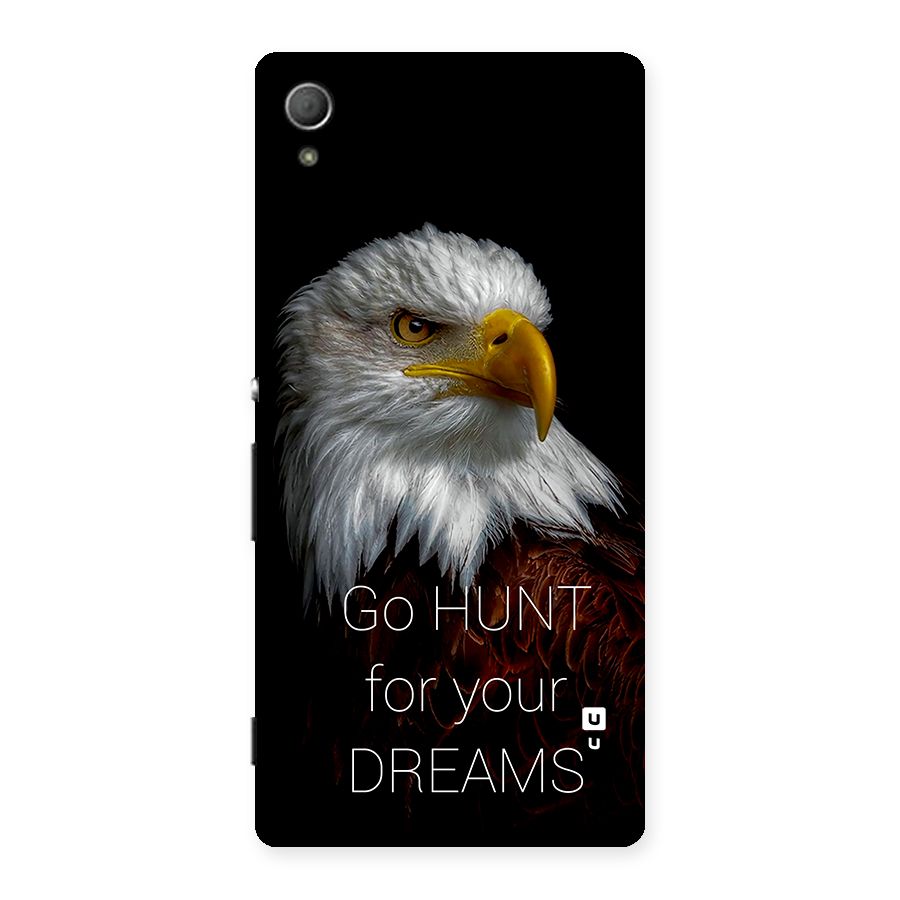 Hunt Your Dream Back Case for Xperia Z3 Plus