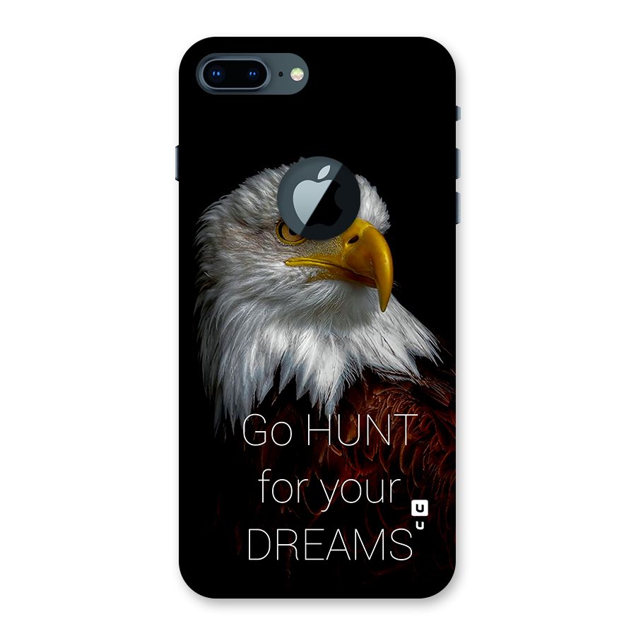 Hunt Your Dream Back Case for iPhone 7 Plus Logo Cut