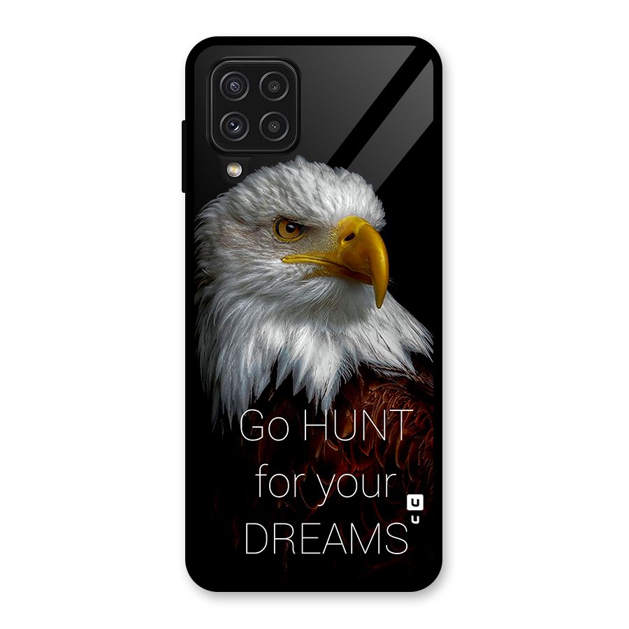 Hunt Your Dream Glass Back Case for Galaxy A22 4G