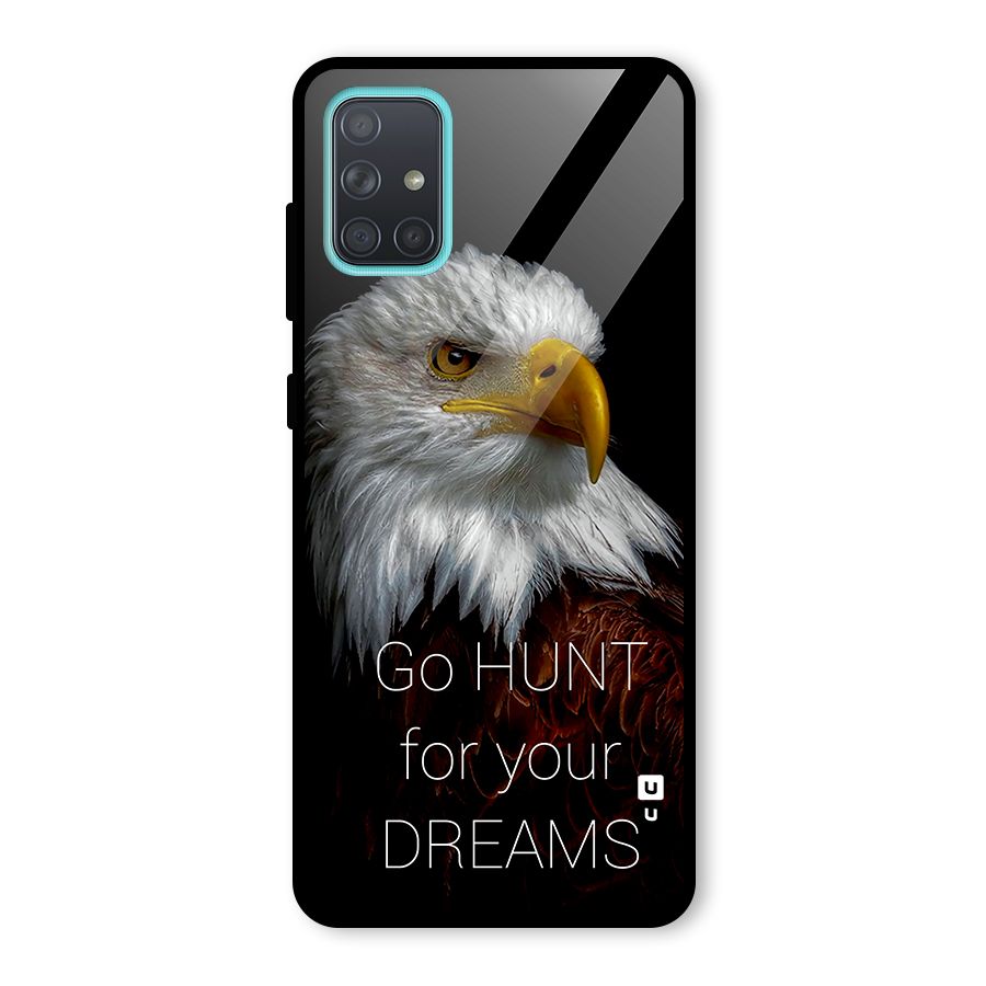 Hunt Your Dream Glass Back Case for Galaxy A71