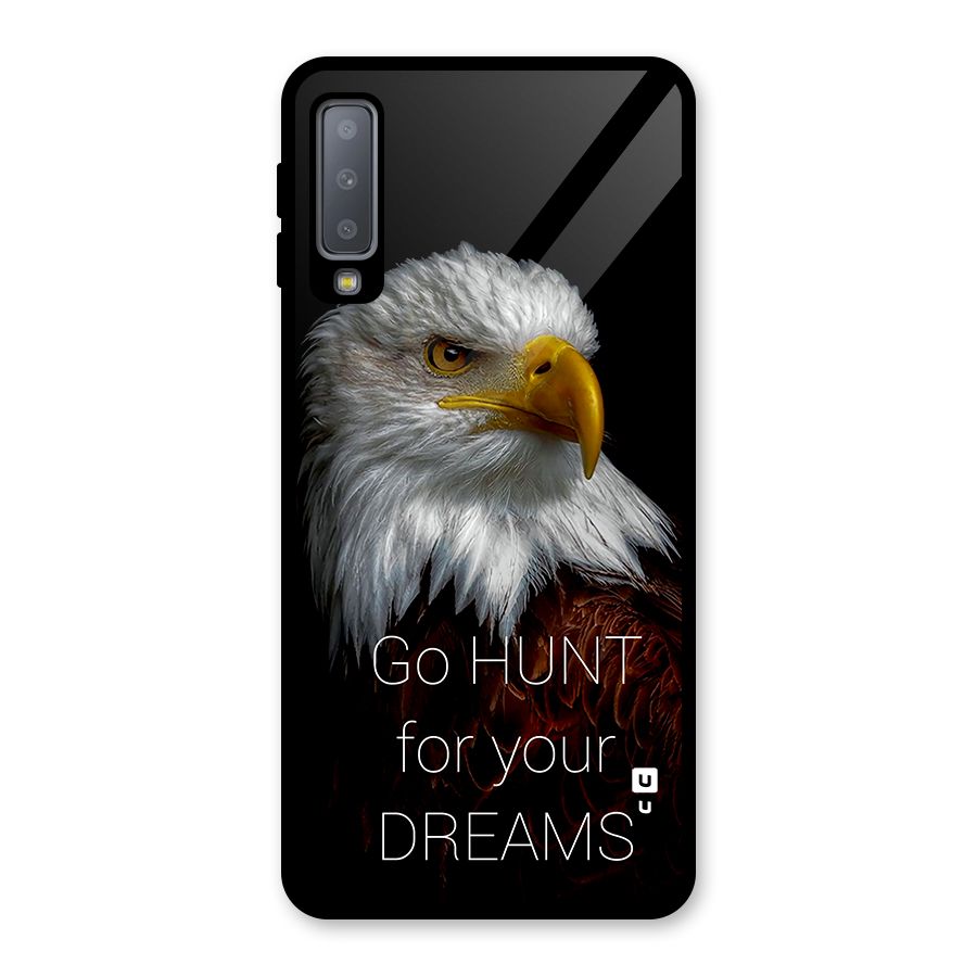 Hunt Your Dream Glass Back Case for Galaxy A7 (2018)