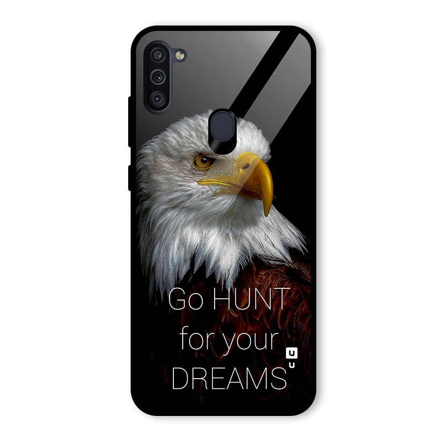 Hunt Your Dream Glass Back Case for Galaxy M11