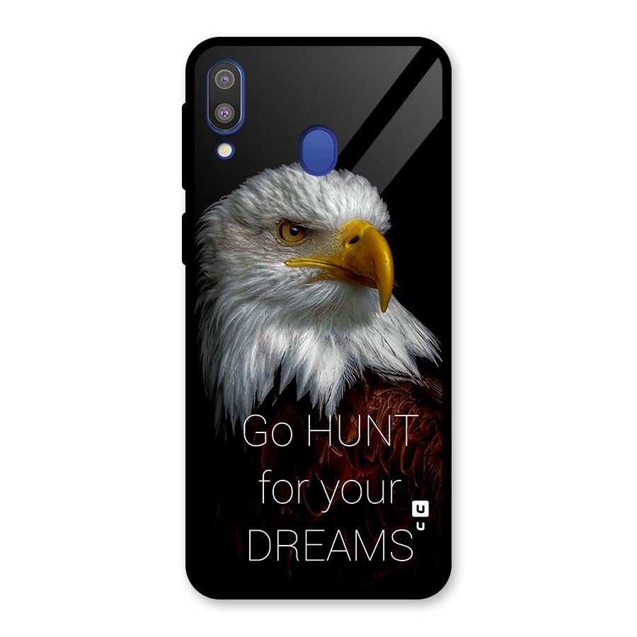 Hunt Your Dream Glass Back Case for Galaxy M20