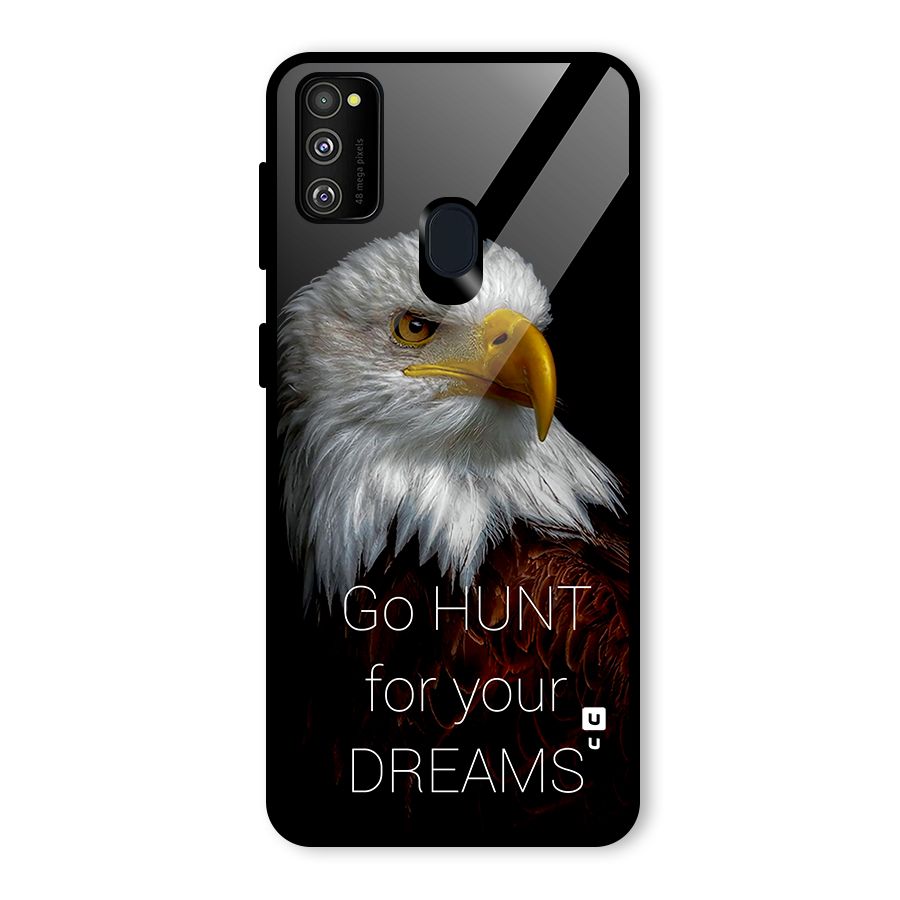 Hunt Your Dream Glass Back Case for Galaxy M30s