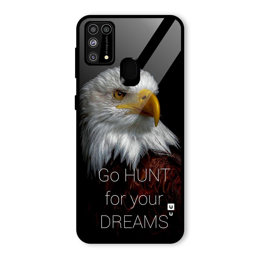 Hunt Your Dream Glass Back Case for Galaxy M31