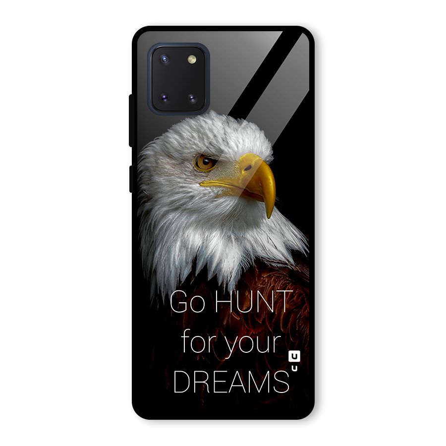 Hunt Your Dream Glass Back Case for Galaxy Note 10 Lite