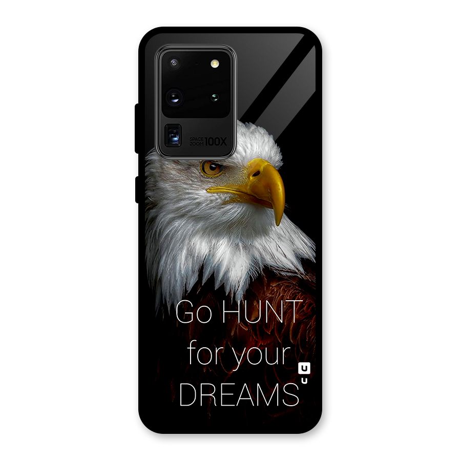 Hunt Your Dream Glass Back Case for Galaxy S20 Ultra