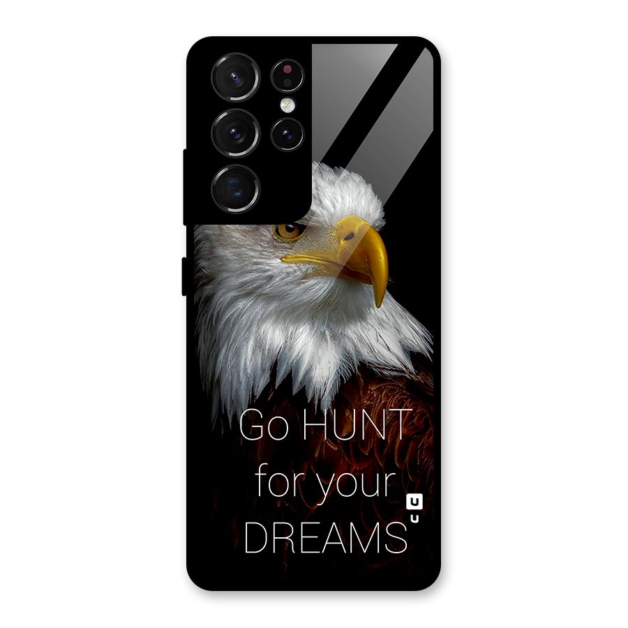 Hunt Your Dream Glass Back Case for Galaxy S21 Ultra 5G