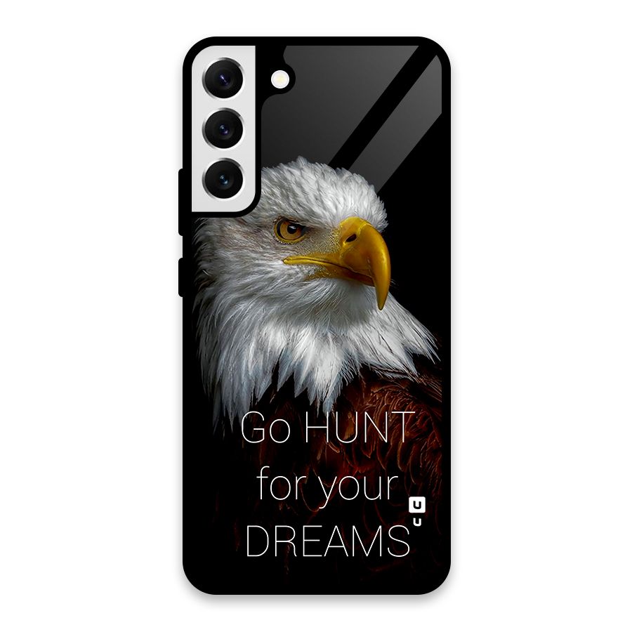 Hunt Your Dream Glass Back Case for Galaxy S22 Plus 5G