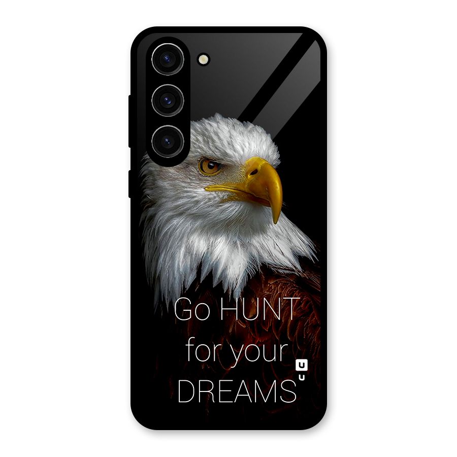 Hunt Your Dream Glass Back Case for Galaxy S23 Plus