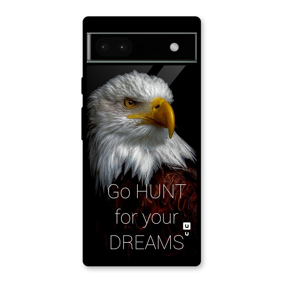 Hunt Your Dream Glass Back Case for Google Pixel 6a