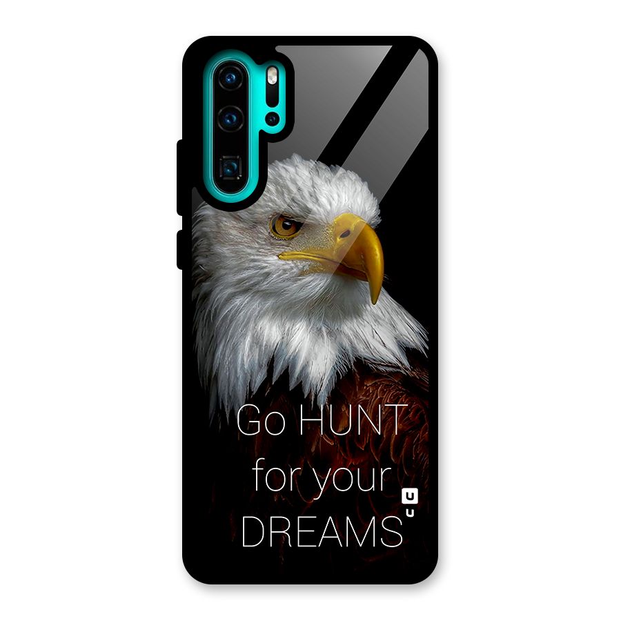 Hunt Your Dream Glass Back Case for Huawei P30 Pro