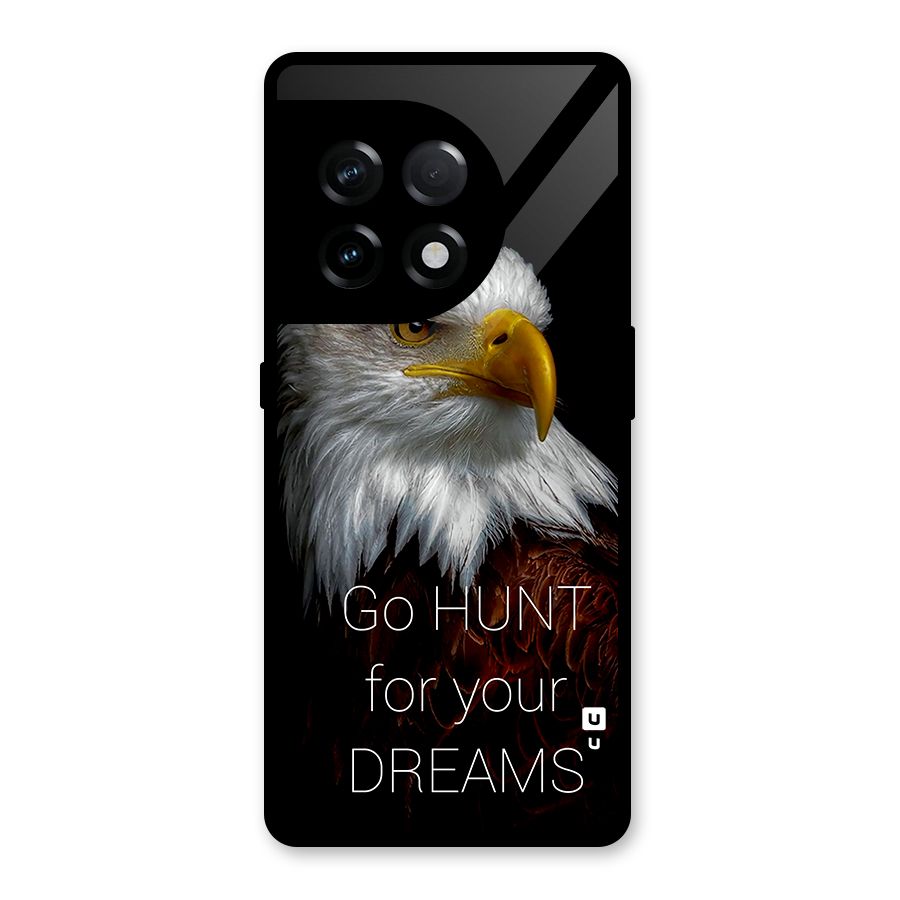 Hunt Your Dream Glass Back Case for OnePlus 11R