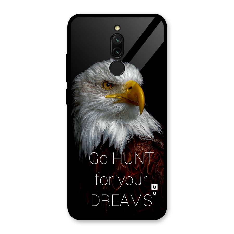 Hunt Your Dream Glass Back Case for Redmi 8