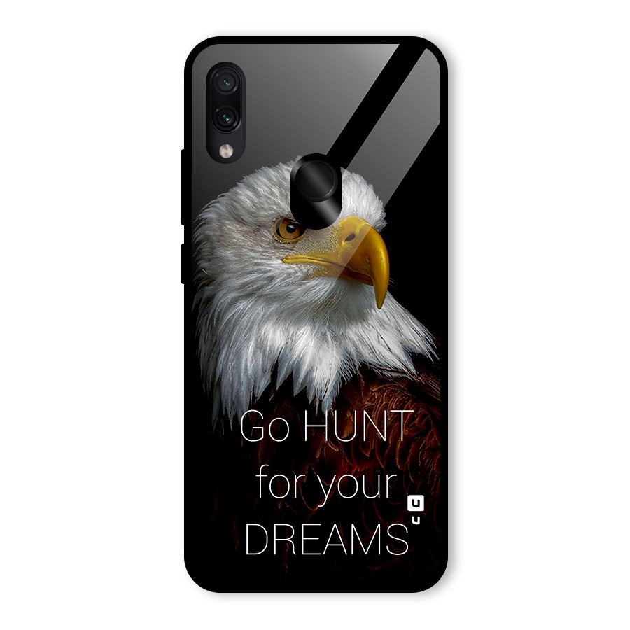 Hunt Your Dream Glass Back Case for Redmi Note 7 Pro