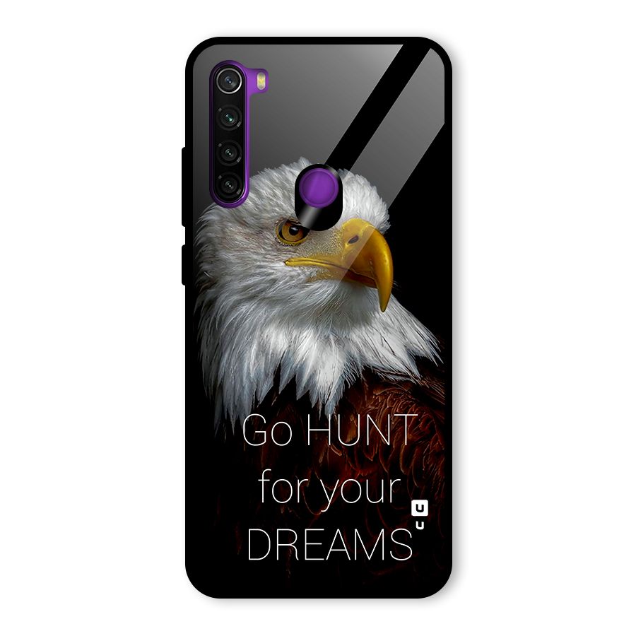 Hunt Your Dream Glass Back Case for Redmi Note 8