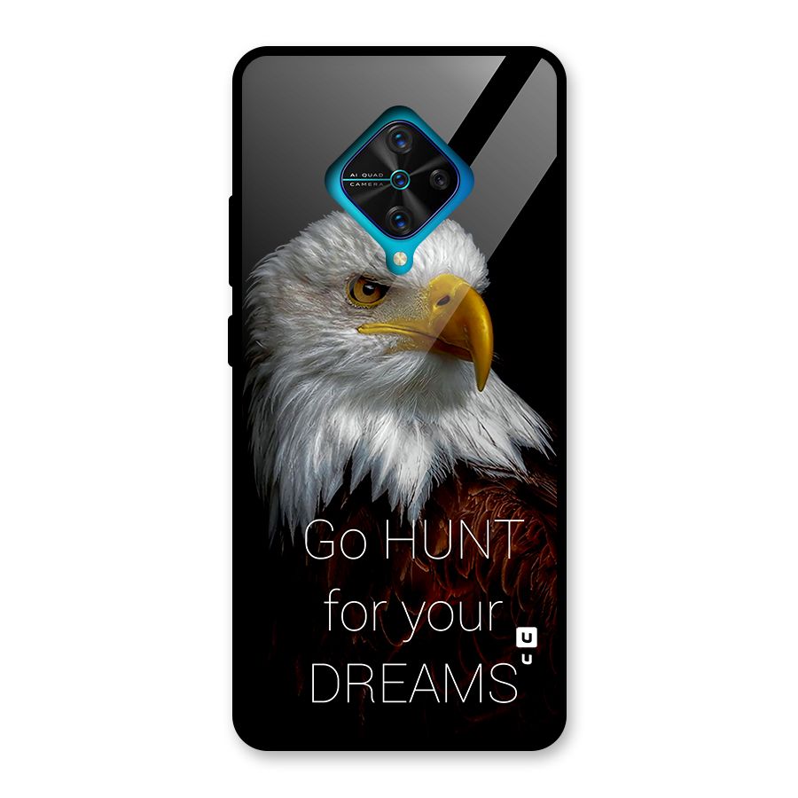 Hunt Your Dream Glass Back Case for Vivo S1 Pro