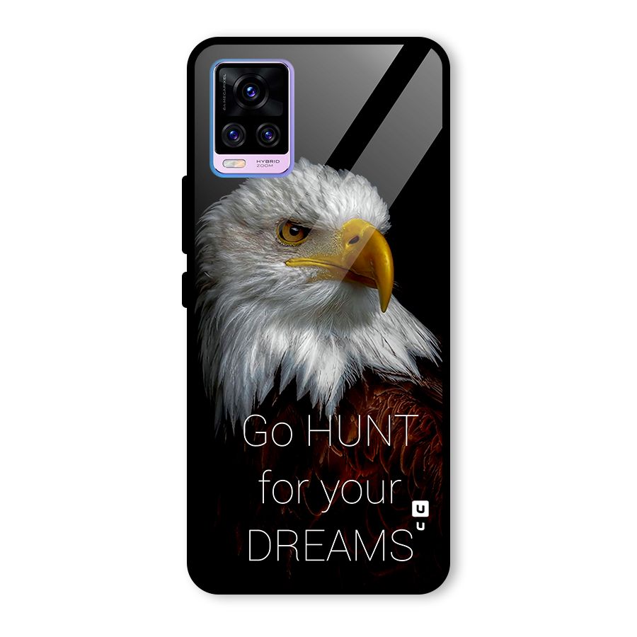 Hunt Your Dream Glass Back Case for Vivo V20 Pro