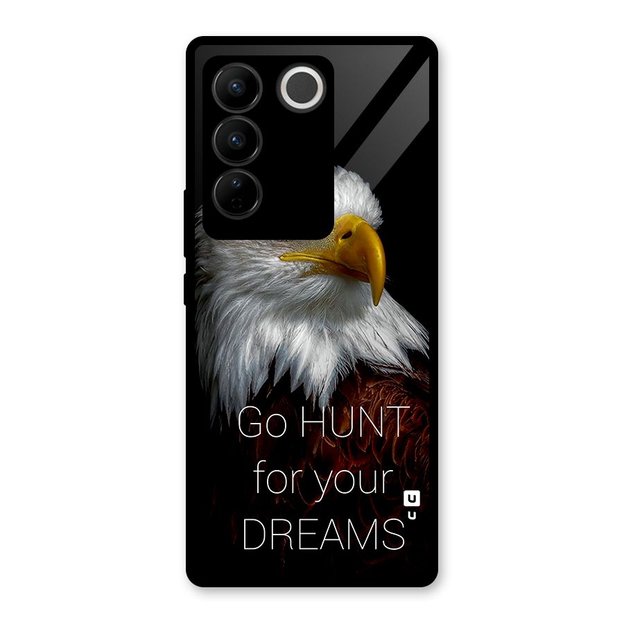Hunt Your Dream Glass Back Case for Vivo V27