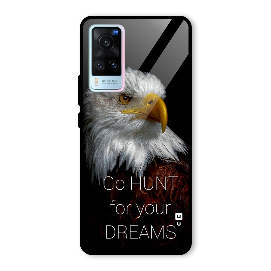 Hunt Your Dream Glass Back Case for Vivo X60