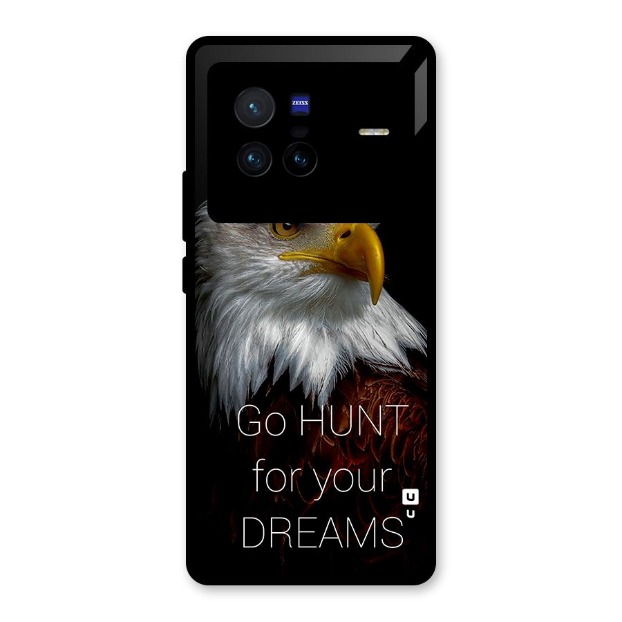 Hunt Your Dream Glass Back Case for Vivo X80