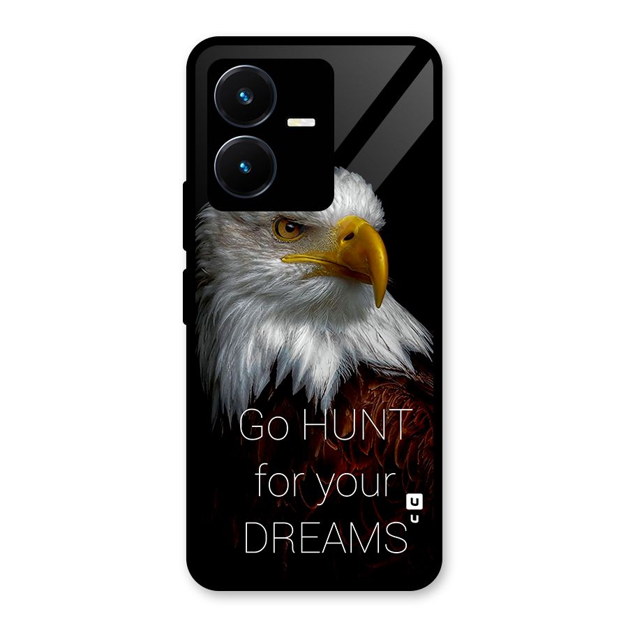 Hunt Your Dream Glass Back Case for Vivo Y22