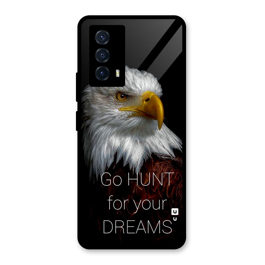 Hunt Your Dream Glass Back Case for Vivo iQOO Z5