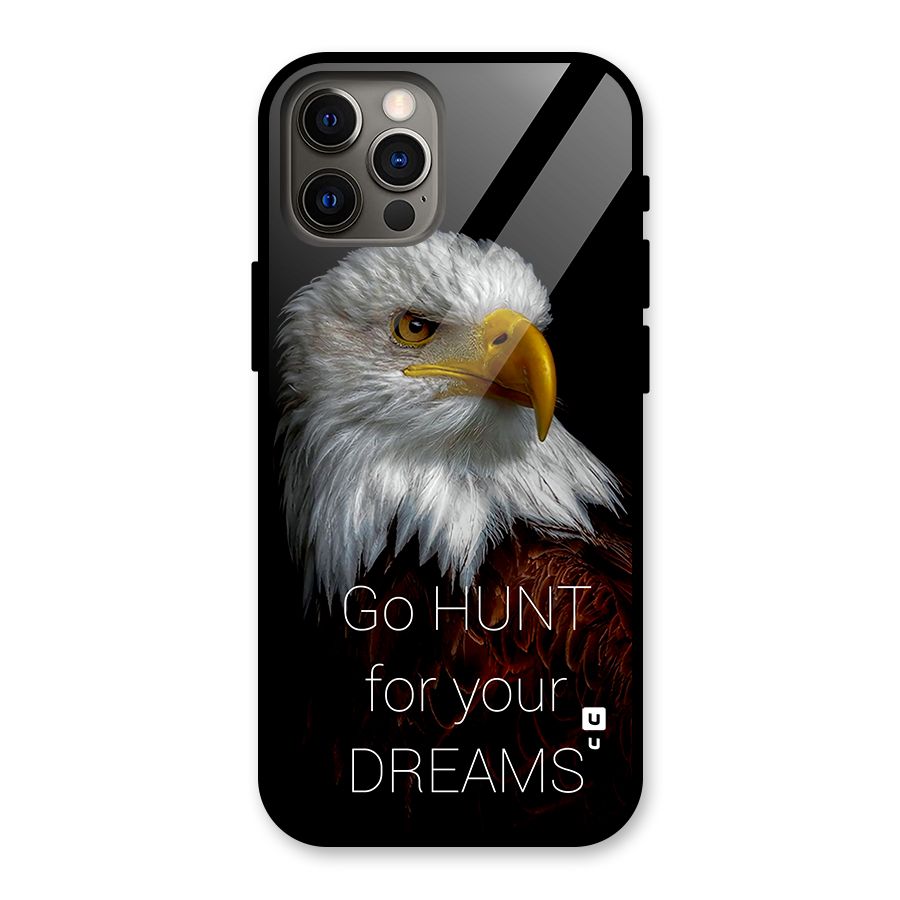 Hunt Your Dream Glass Back Case for iPhone 12 Pro
