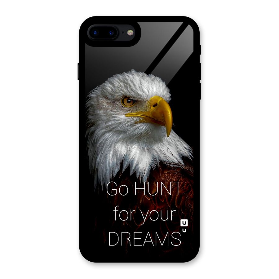 Hunt Your Dream Glass Back Case for iPhone 8 Plus