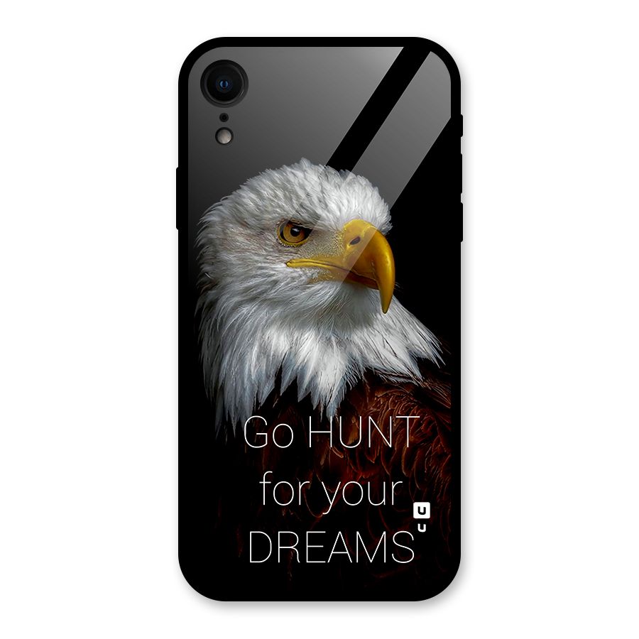 Hunt Your Dream Glass Back Case for iPhone XR