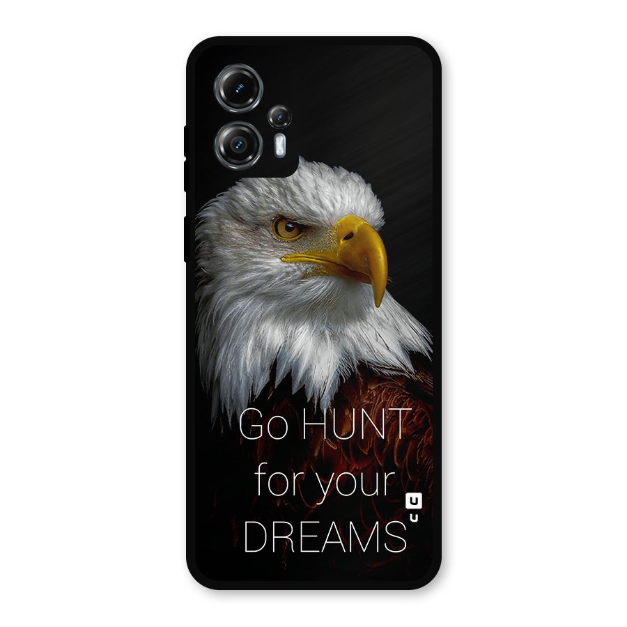 Hunt Your Dream Metal Back Case for Moto G13