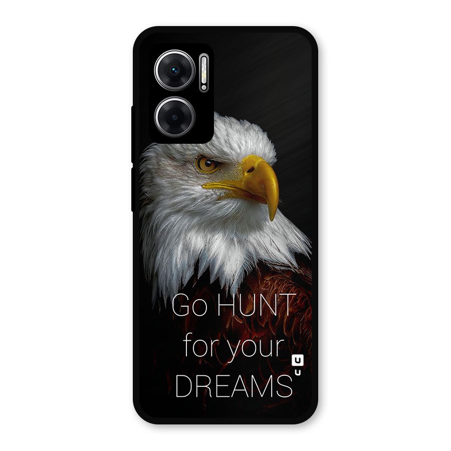 Hunt Your Dream Metal Back Case for Redmi 11 Prime 5G