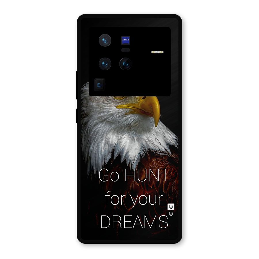 Hunt Your Dream Metal Back Case for Vivo X80 Pro