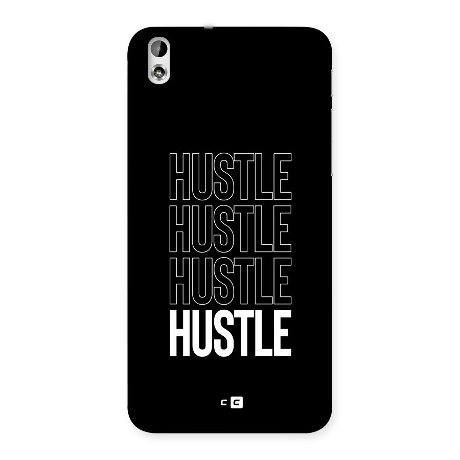 Hustle Hustle Hustle Back Case for Desire 816g