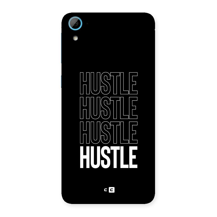 Hustle Hustle Hustle Back Case for Desire 826