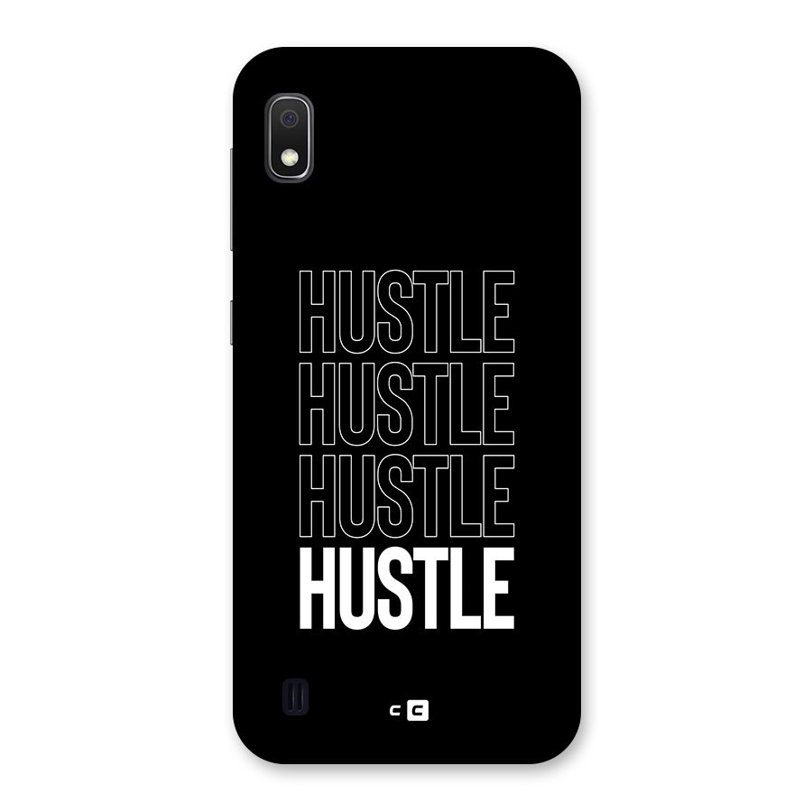 Hustle Hustle Hustle Back Case for Galaxy A10
