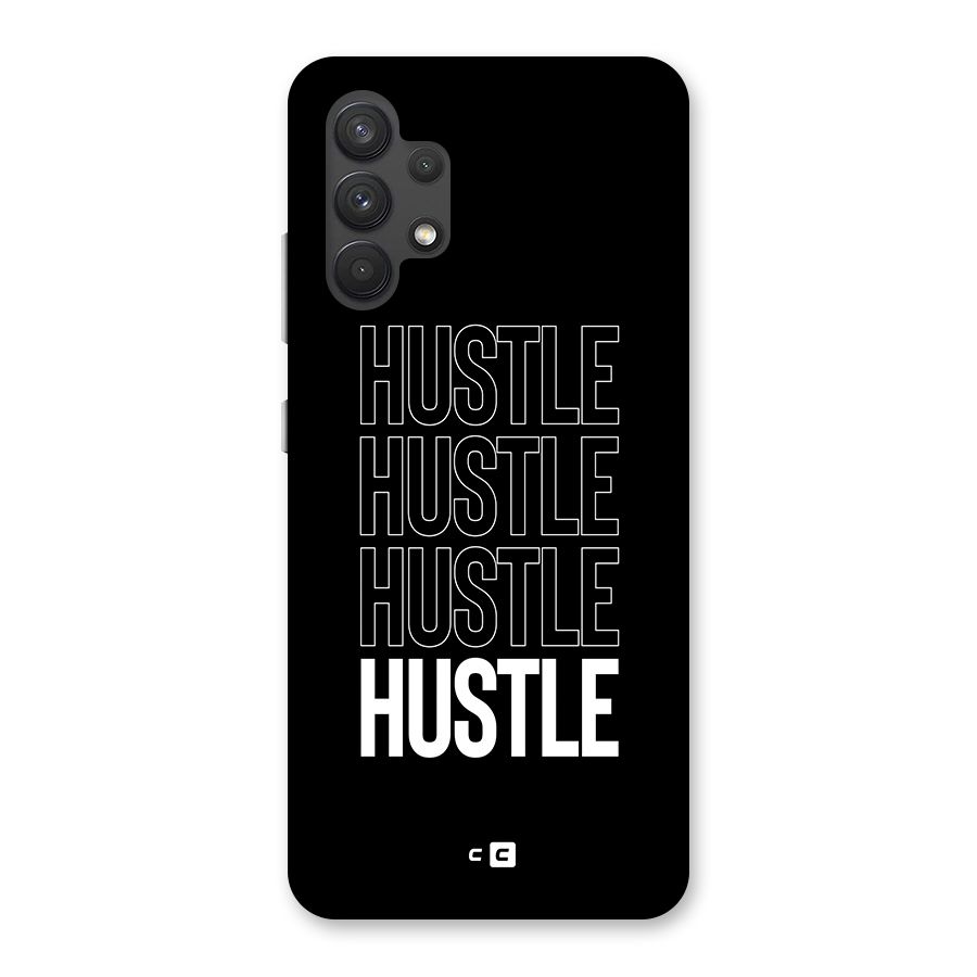 Hustle Hustle Hustle Back Case for Galaxy A32