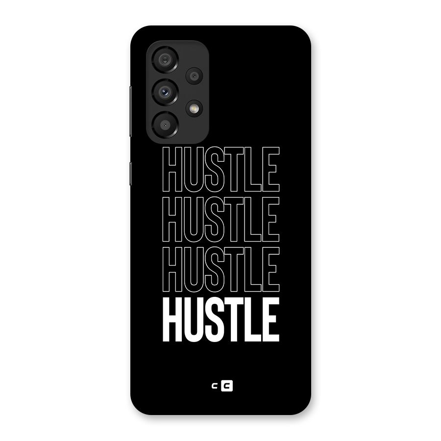 Hustle Hustle Hustle Back Case for Galaxy A33 5G