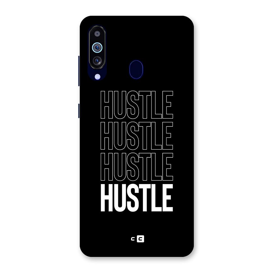 Hustle Hustle Hustle Back Case for Galaxy A60