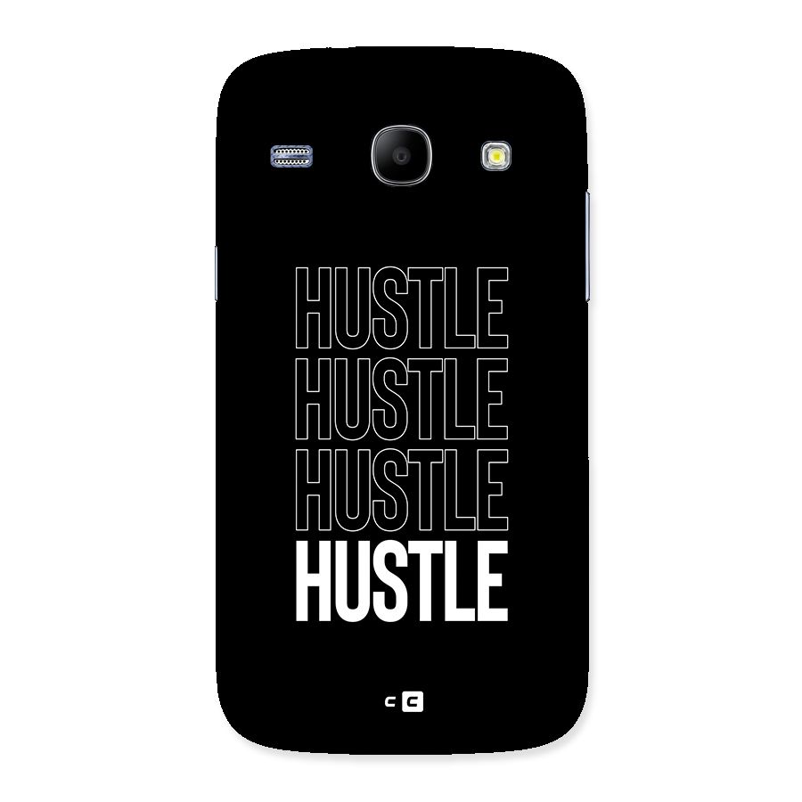 Hustle Hustle Hustle Back Case for Galaxy Core