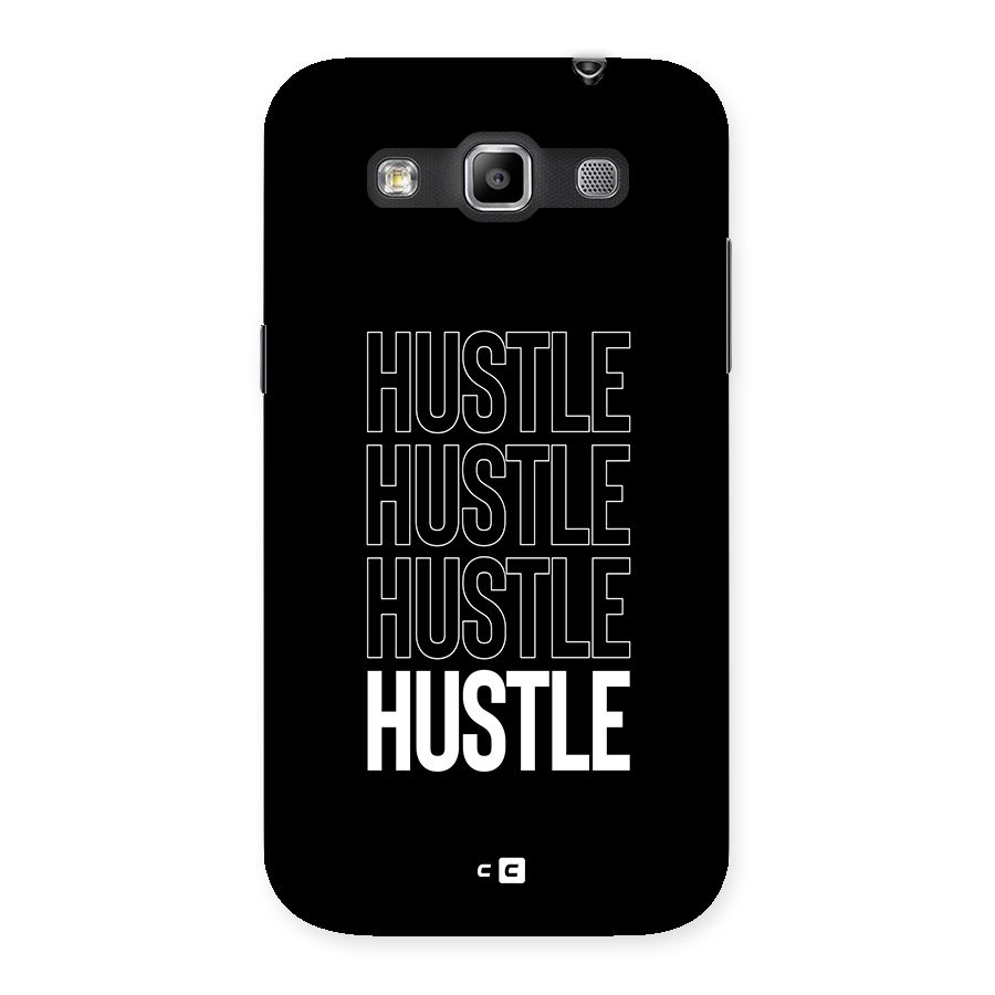 Hustle Hustle Hustle Back Case for Galaxy Grand Quattro