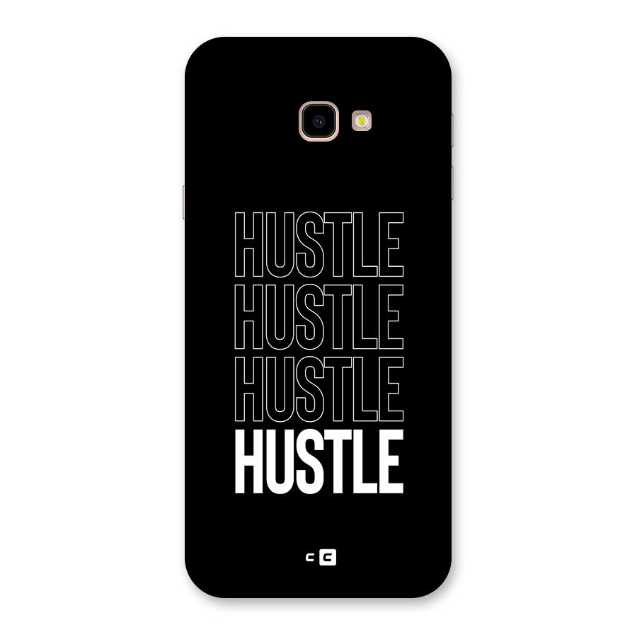 Hustle Hustle Hustle Back Case for Galaxy J4 Plus