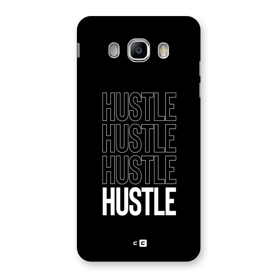 Hustle Hustle Hustle Back Case for Galaxy J5 2016