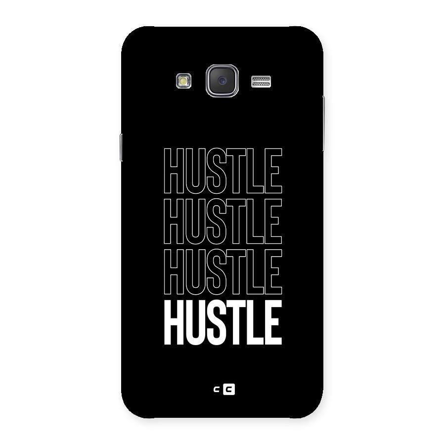 Hustle Hustle Hustle Back Case for Galaxy J7