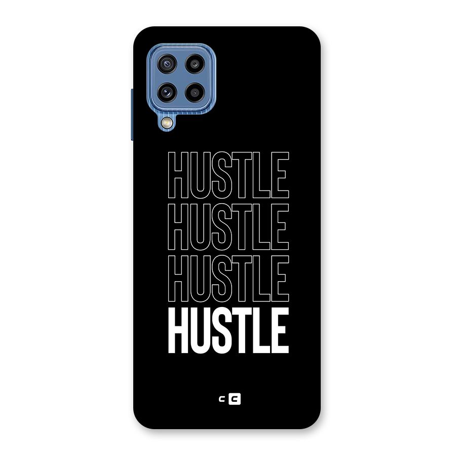 Hustle Hustle Hustle Back Case for Galaxy M32