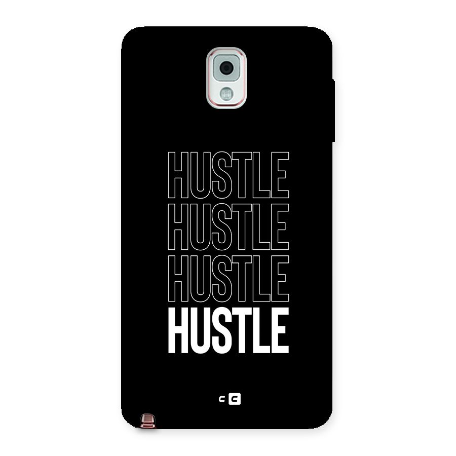 Hustle Hustle Hustle Back Case for Galaxy Note 3