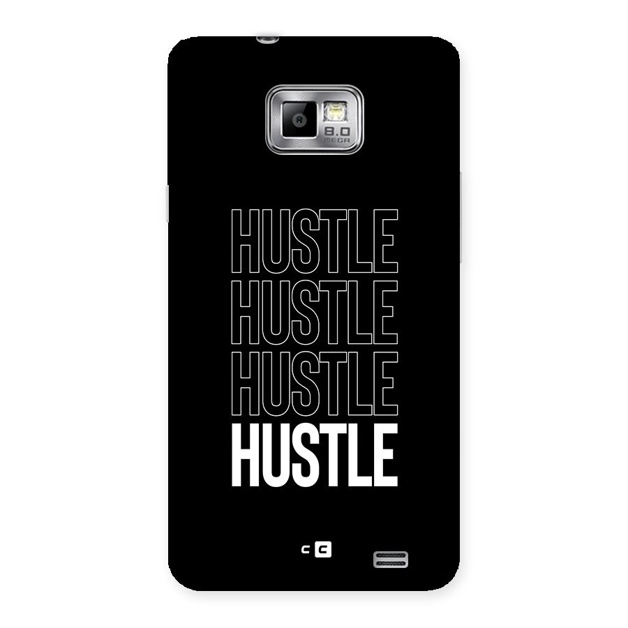 Hustle Hustle Hustle Back Case for Galaxy S2